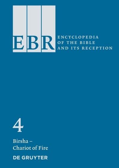 Encyclopedia of the Bible and Its Reception (EBR) Birsha - Chariot of Fire