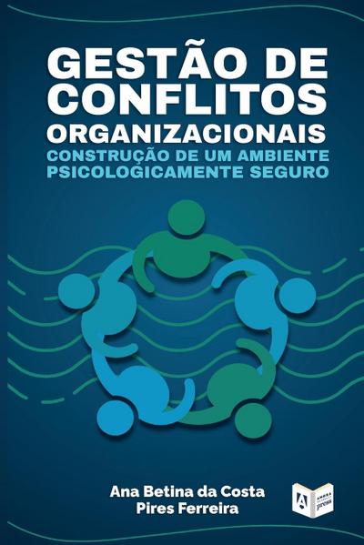 Gestão de Conflitos Organizacionais