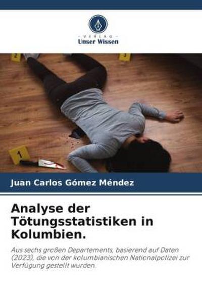Analyse der Tötungsstatistiken in Kolumbien.