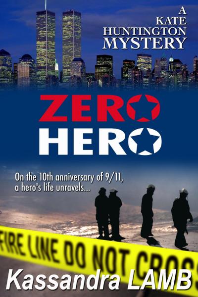 Zero Hero (A Kate Huntington Mystery, #6)