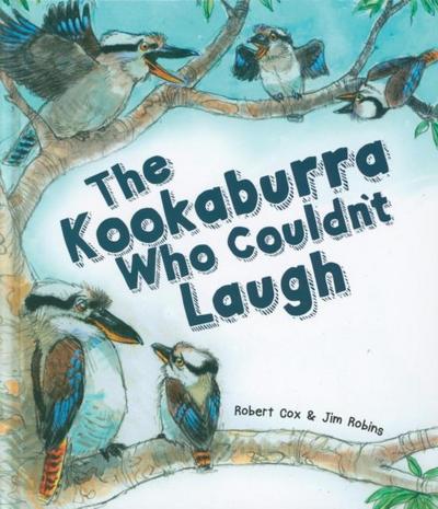 The Kookaburra Who Couldn’t Laugh