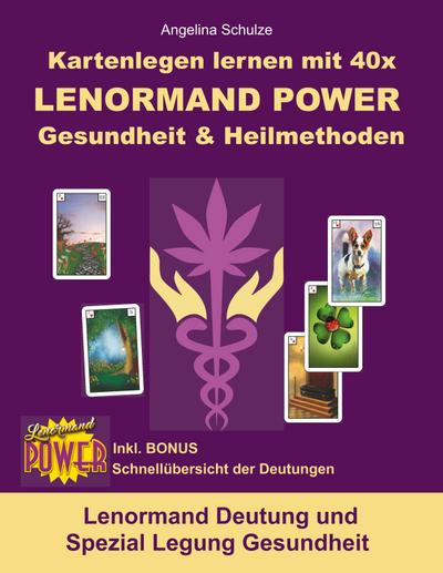 Kartenlegen lernen mit 40x LENORMAND POWER Gesundheit & Heilmethoden