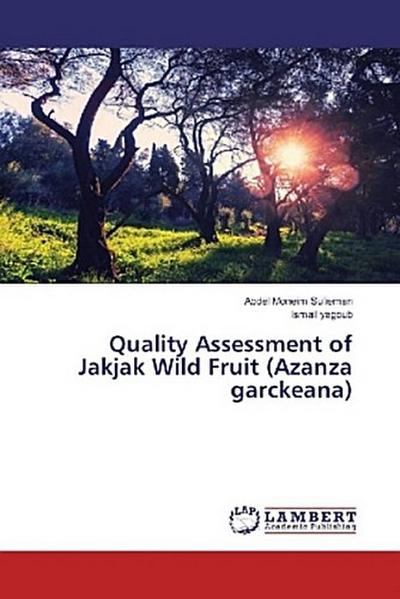 Quality Assessment of Jakjak Wild Fruit (Azanza garckeana)