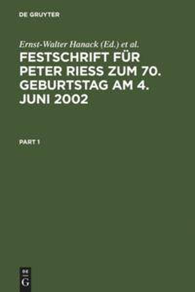 Festschrift für Peter Rieß zum 70. Geburtstag am 4. Juni 2002