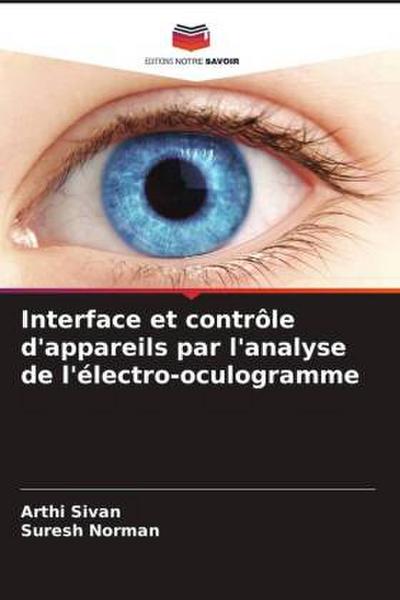 Interface et contrôle d’appareils par l’analyse de l’électro-oculogramme