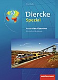 Diercke Spezial / Ausgabe 2005 für die Sekundarstufe II: Diercke Oberstufe - Ausgabe 2005: Diercke Spezial - Ausgabe 2012 für die Sekundarstufe II: Australien / Ozeanien: Wirtschaft und Bevölkerung