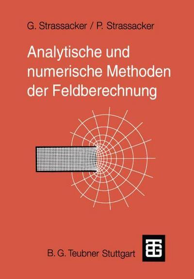 Analytische und numerische Methoden der Feldberechnung