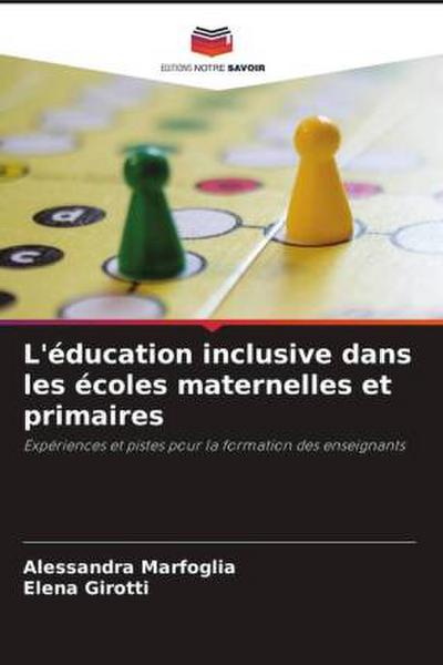 L’éducation inclusive dans les écoles maternelles et primaires