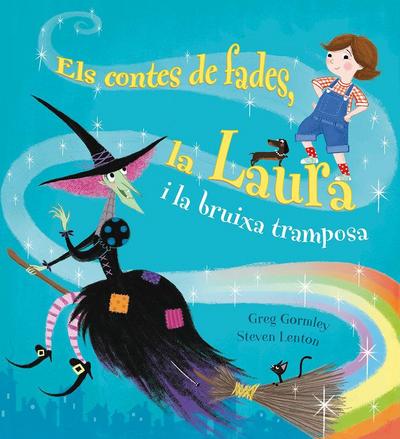 Els contes de fades, la Laura i la bruixa tramposa