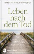 Leben nach dem Tod