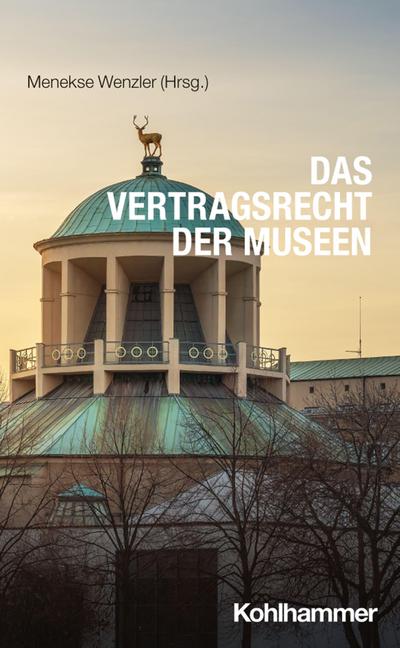 Das Vertragsrecht der Museen