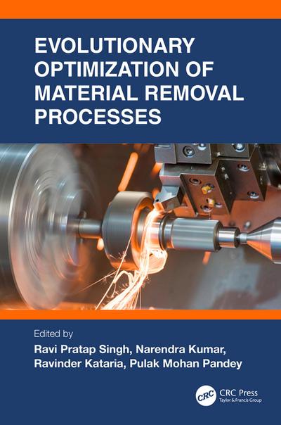 Evolutionary Optimization of Material Removal Processes