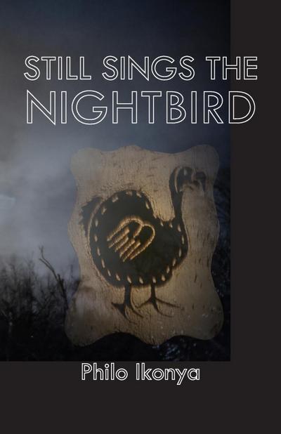 Still Sings the Nightbird