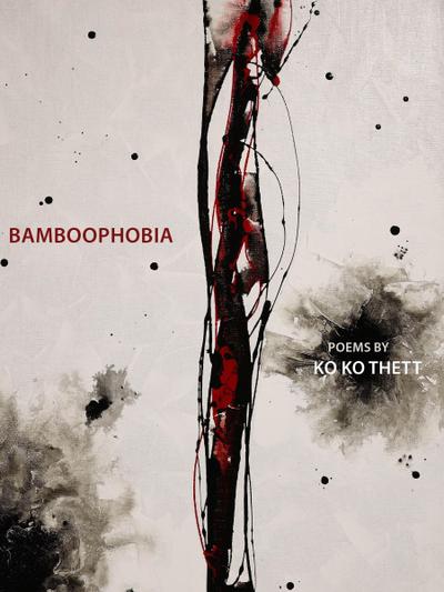 Bamboophobia: Bilingual in Burmese and English