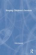 Shaping Children’s Services