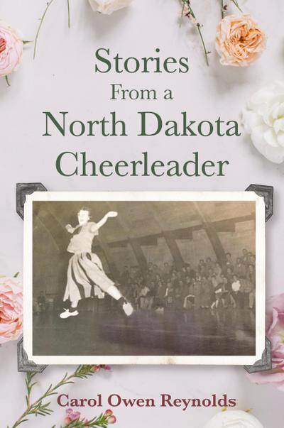 Stories From a North Dakota Cheerleader