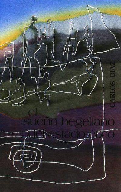 Sueño hegeliano del Estado ético, el