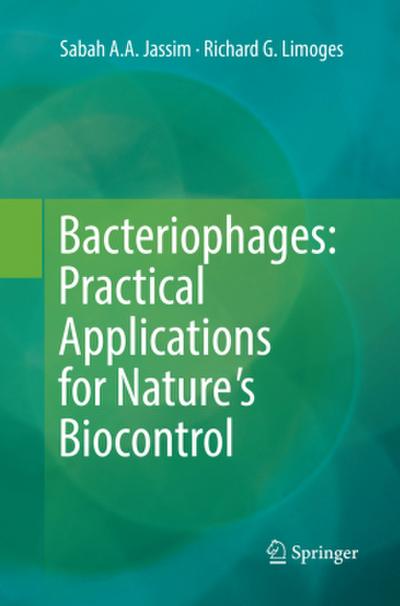Bacteriophages: Practical Applications for Nature’s Biocontrol
