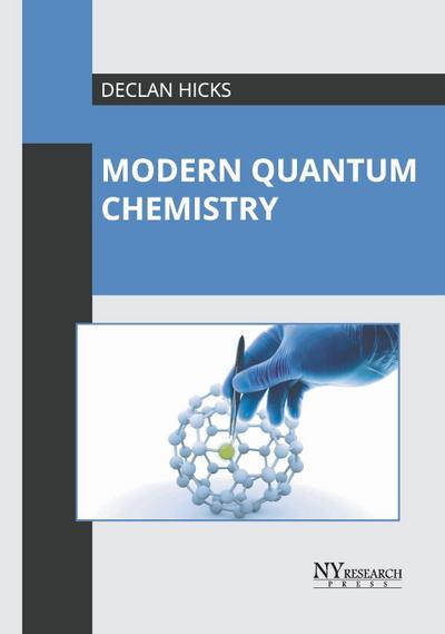 Modern Quantum Chemistry