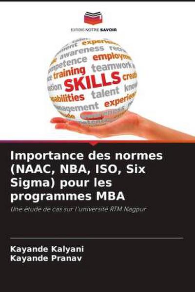 Importance des normes (NAAC, NBA, ISO, Six Sigma) pour les programmes MBA