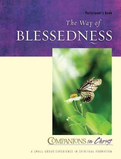 The Way of Blessedness Participant’s Book