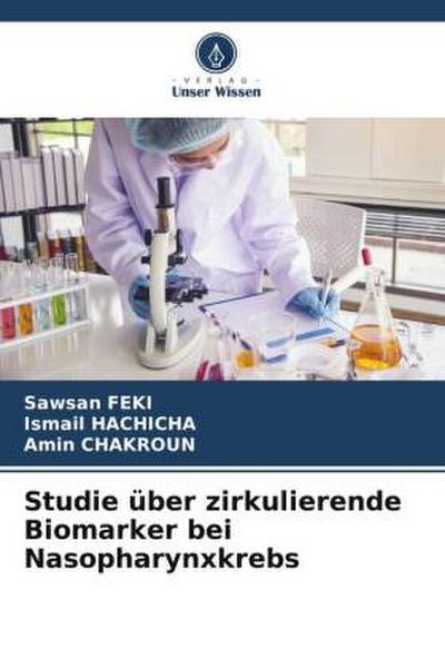 Studie über zirkulierende Biomarker bei Nasopharynxkrebs