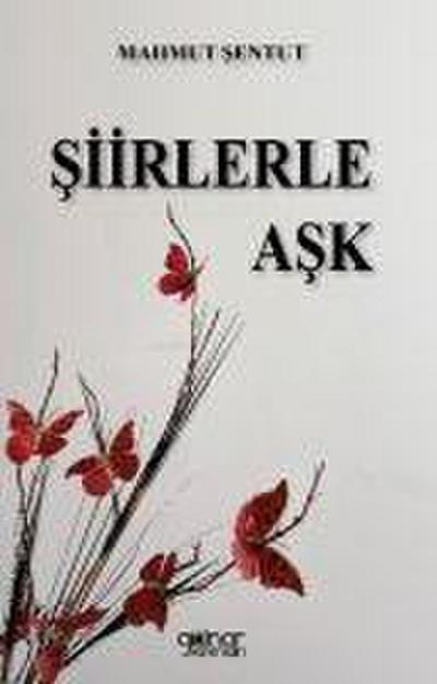 Siirlerle Ask