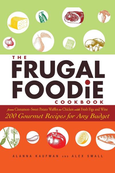 The Frugal Foodie Cookbook