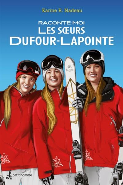 Raconte-moi les soeurs Dufour-Lapointe - Nº 17