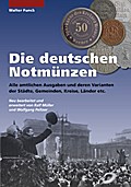 Die deutschen Notmünzen