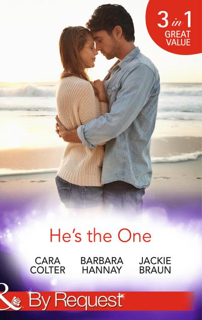 He’s The One: Winning a Groom in 10 Dates / Molly Cooper’s Dream Date / Mr Right There All Along (Mills & Boon By Request)