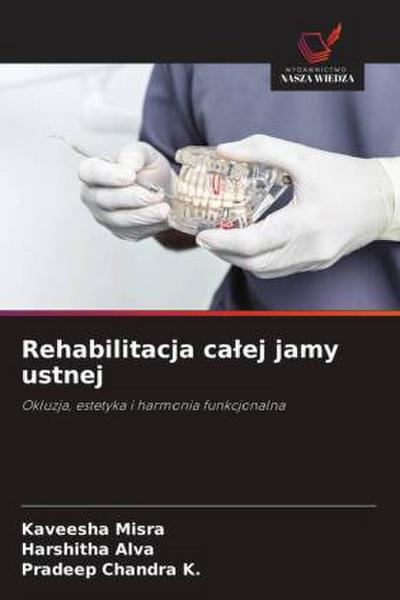 Rehabilitacja ca¿ej jamy ustnej