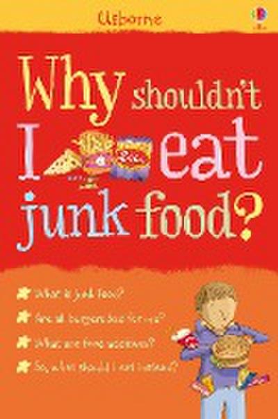 Why Shouldn’t I Eat Junk Food?
