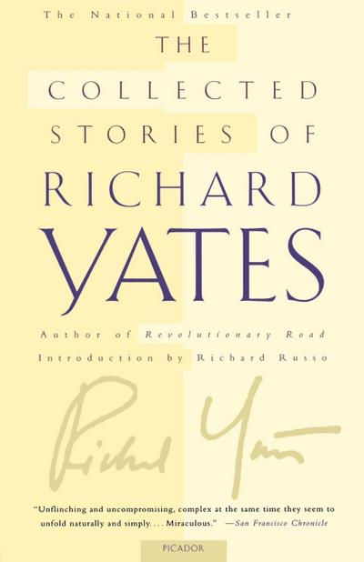 The Collected Stories of Richard Yates