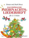 Das fröhliche Weihnachtsliederheft: Die schönsten Weihnachtslieder aus aller Welt. 2-3 Violen. Spielpartitur.