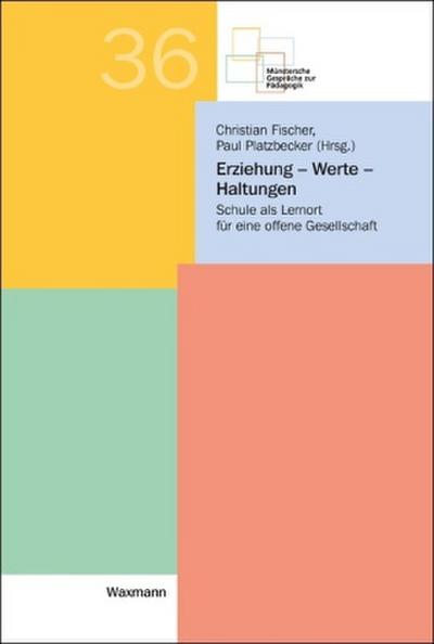 Erziehung - Werte - Haltungen