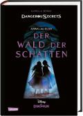 Disney - Dangerous Secrets 4: Elsa und Anna: DER WALD DER SCHATTEN (Die Eiskönigin)