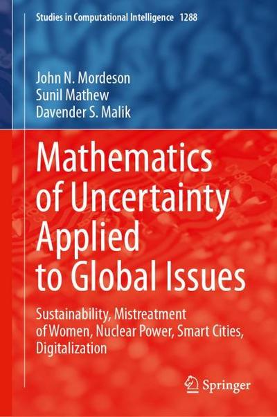 Mathematics of Uncertainty Applied to Global Issues