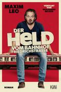 Der Held vom Bahnhof Friedrichstraße