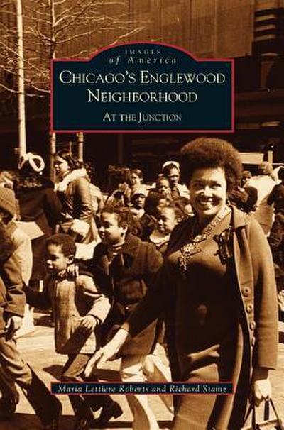 Chicago’s Englewood Neighborhood