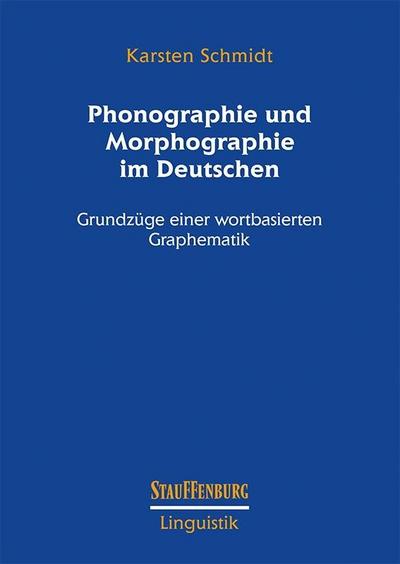 Phonographie und Morphographie im Deutschen