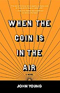 When the Coin is in the Air