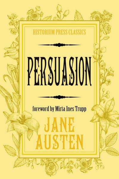 Persuasion (Historium Press Classics)
