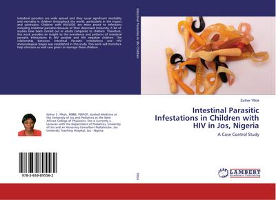 Intestinal Parasitic Infestations in Children with HIV in Jos, Nigeria