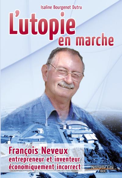 L’utopie en marche