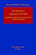 The Brussels I - Regulation (EC) No. 44/2001