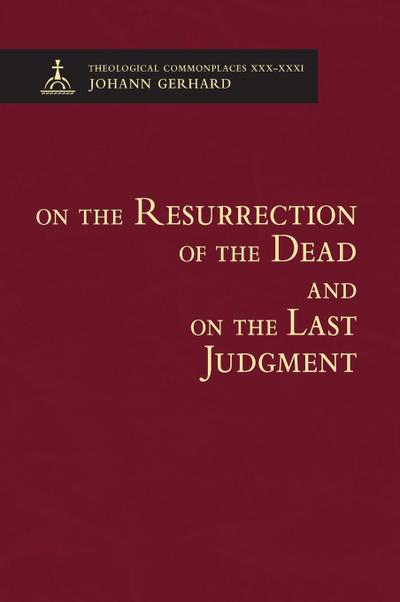 On the Resurrection of the Dead and on the Last Judgement