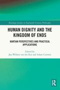 Human Dignity and the Kingdom of Ends