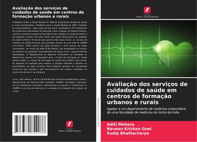 Avaliação dos serviços de cuidados de saúde em centros de formação urbanos e rurais