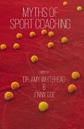 Myths of Sport Coaching